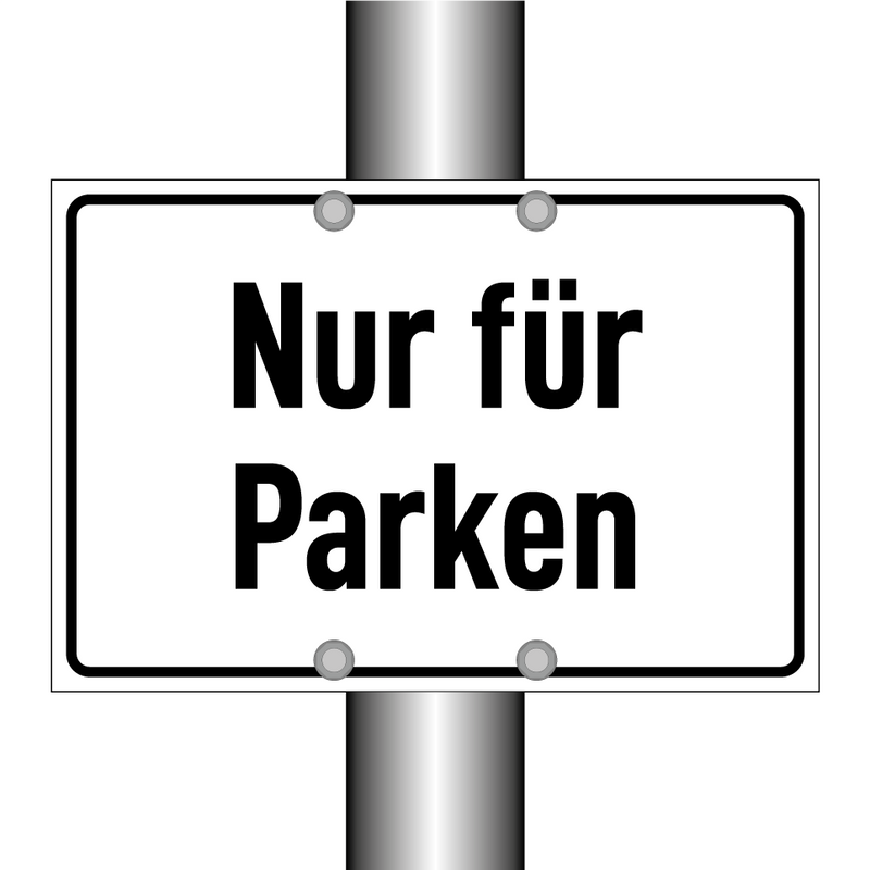 Nur für Parken