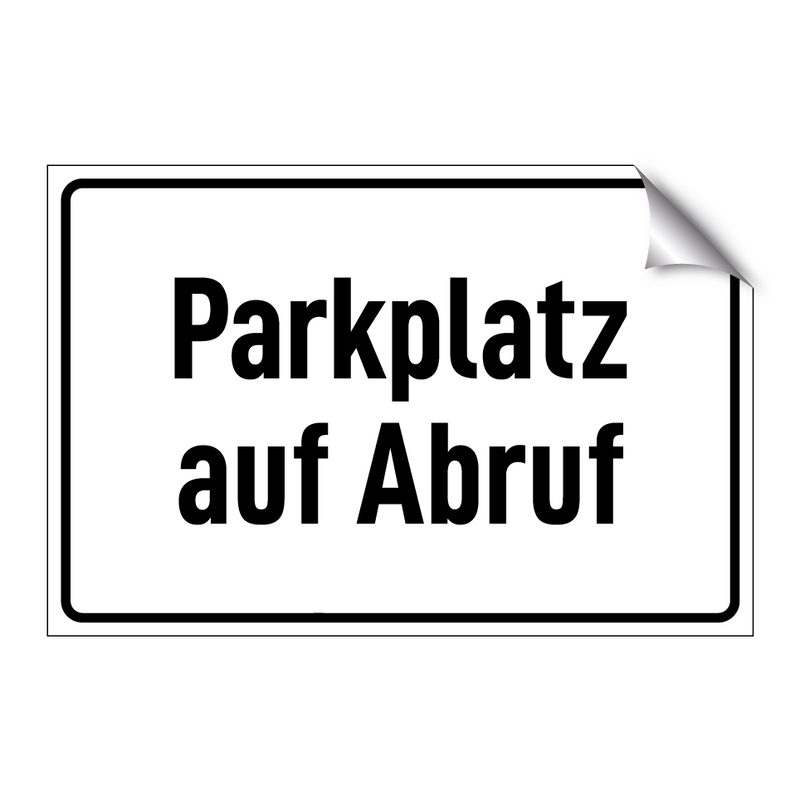 Parkplatz auf Abruf