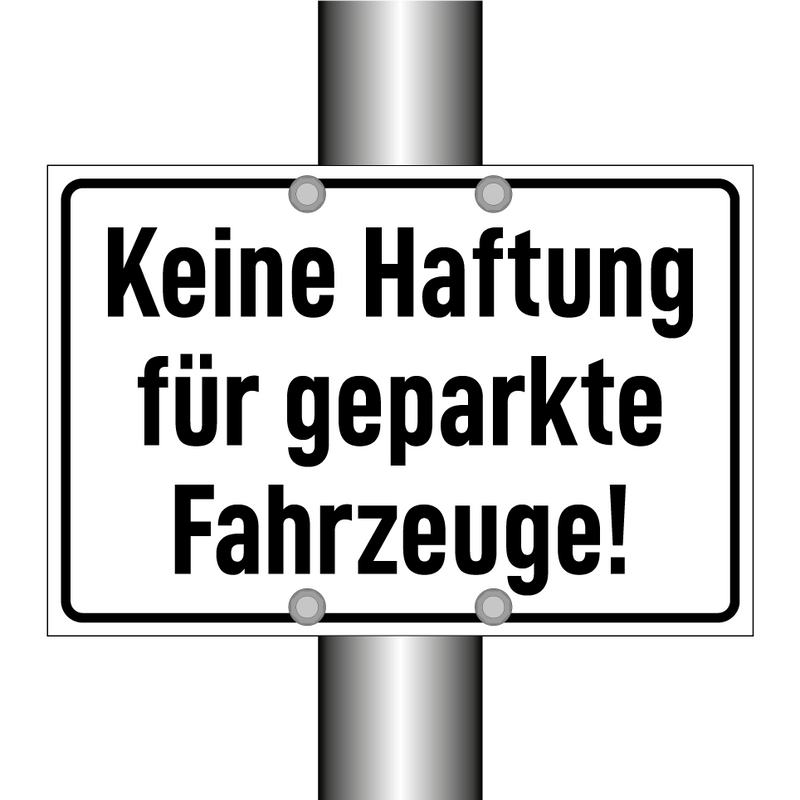 Keine Haftung für geparkte Fahrzeuge!