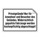 Privatgelände! Nur für Anwohner und Besucher des Geländes. Widerrechtlich geparkte Fahrzeuge werden kostenpflichtig abgeschleppt!