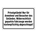 Privatgelände! Nur für Anwohner und Besucher des Geländes. Widerrechtlich geparkte Fahrzeuge werden kostenpflichtig abgeschleppt!