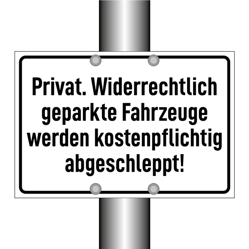 Privat. Widerrechtlich geparkte Fahrzeuge werden kostenpflichtig abgeschleppt!