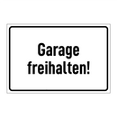 Garage freihalten!