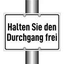 Halten Sie den Durchgang frei