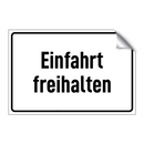 Einfahrt freihalten