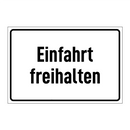 Einfahrt freihalten