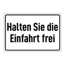 Halten Sie die Einfahrt frei