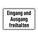 Eingang und Ausgang freihalten