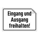 Eingang und Ausgang freihalten!