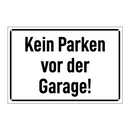 Kein Parken vor der Garage!