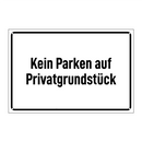 Kein Parken auf Privatgrundstück