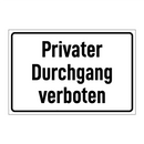 Privater Durchgang verboten