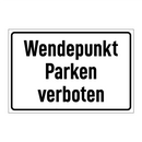 Wendepunkt Parken verboten