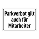 Parkverbot gilt auch für Mitarbeiter