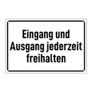 Eingang und Ausgang jederzeit freihalten