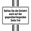 Halten Sie die Einfahrt auch auf der gegenüberliegenden Seite frei