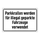 Parkkrallen werden für illegal geparkte Fahrzeuge verwendet