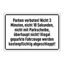 Parken verboten! Nicht 3 Minuten, nicht 10 Sekunden, nicht mit Parkscheibe, überhaupt nicht! Illegal geparkte Fahrzeuge werden kostenpflichtig abgeschleppt!