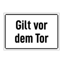 Gilt vor dem Tor