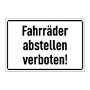 Fahrräder abstellen verboten!