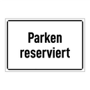 Parken reserviert
