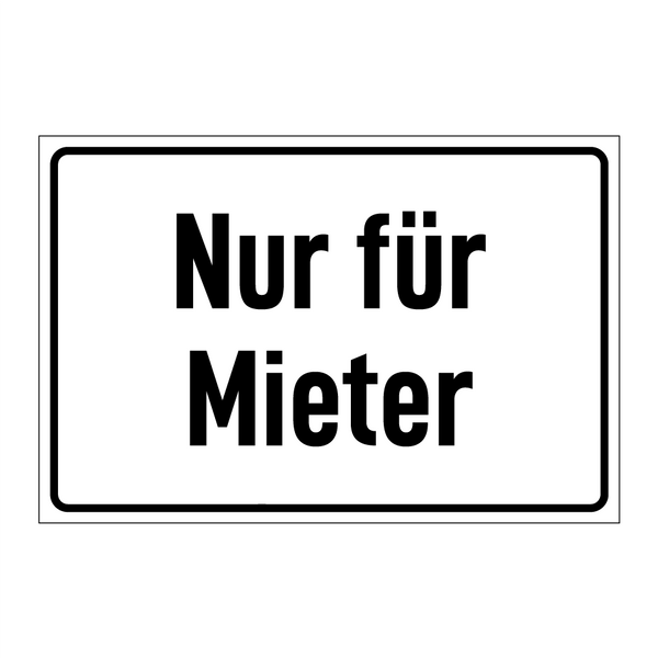 Nur für Mieter