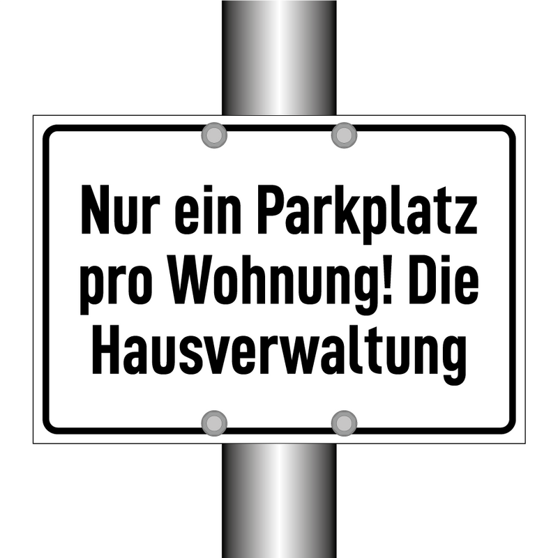 Nur ein Parkplatz pro Wohnung! Die Hausverwaltung