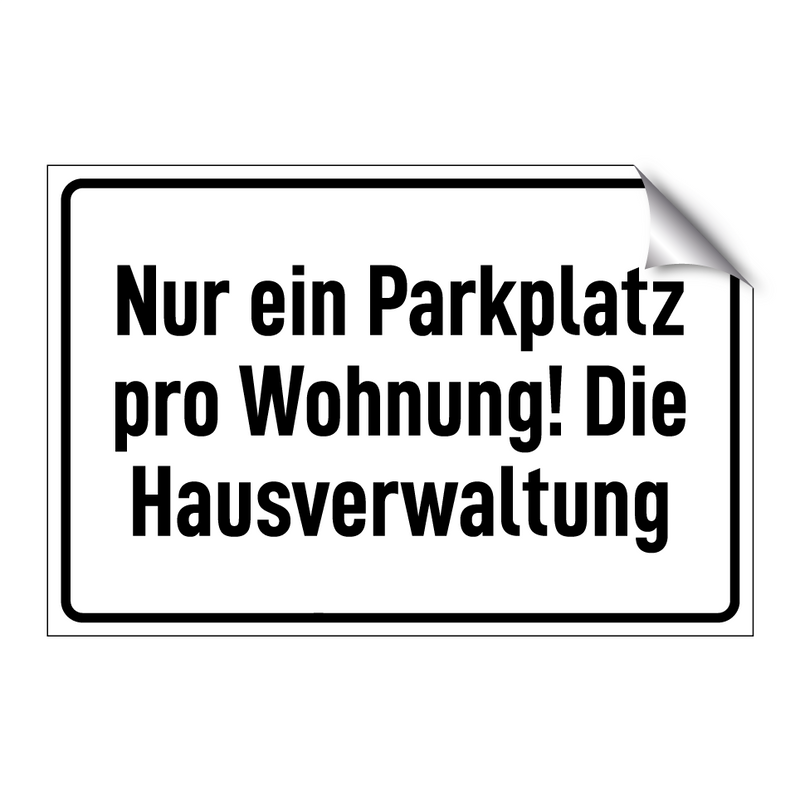 Nur ein Parkplatz pro Wohnung! Die Hausverwaltung