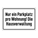 Nur ein Parkplatz pro Wohnung! Die Hausverwaltung