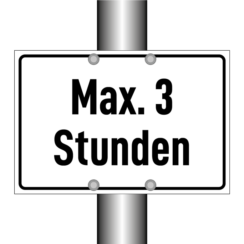 Max. 3 Stunden