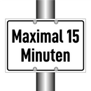 Maximal 15 Minuten