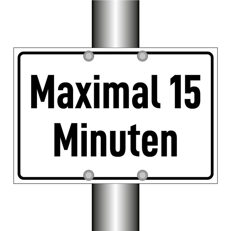Maximal 15 Minuten