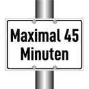 Maximal 45 Minuten