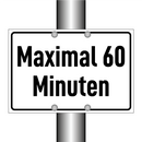 Maximal 60 Minuten