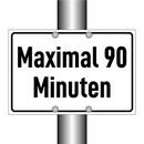 Maximal 90 Minuten