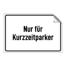 Nur für Kurzzeitparker