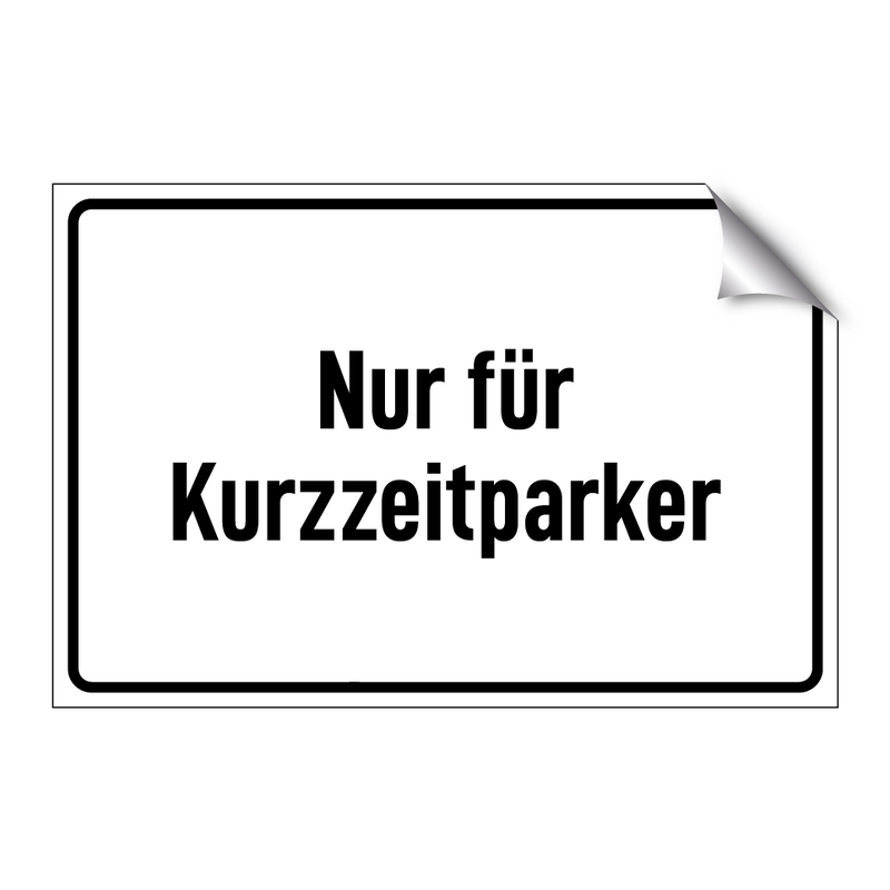 Nur für Kurzzeitparker