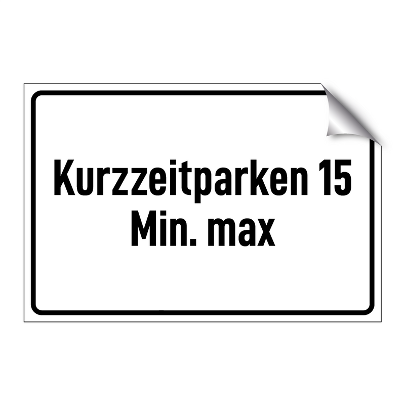 Kurzzeitparken 15 Min. max