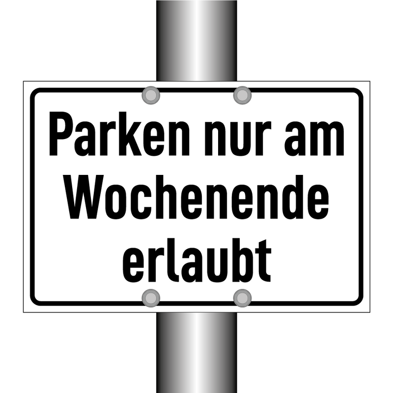 Parken nur am Wochenende erlaubt