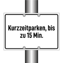 Kurzzeitparken, bis zu 15 Min.