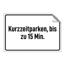 Kurzzeitparken, bis zu 15 Min.