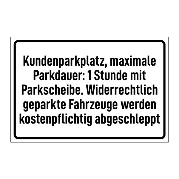 Kundenparkplatz, maximale Parkdauer: 1 Stunde mit Parkscheibe. Widerrechtlich geparkte Fahrzeuge werden kostenpflichtig abgeschleppt