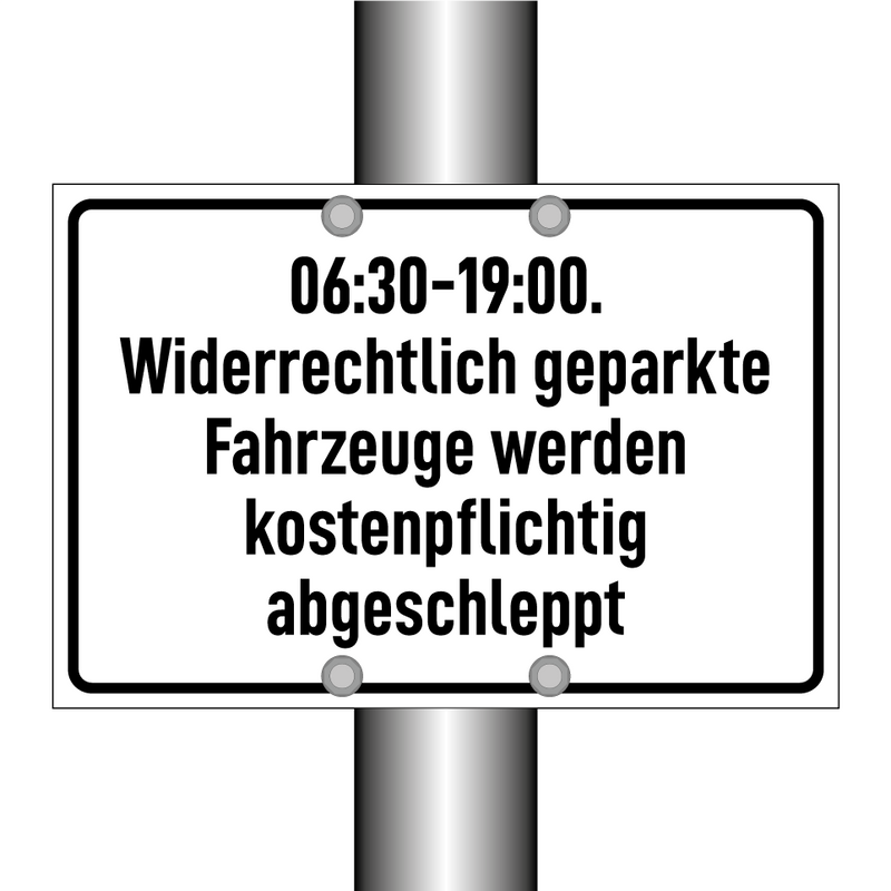 06:30-19:00. Widerrechtlich geparkte Fahrzeuge werden kostenpflichtig abgeschleppt