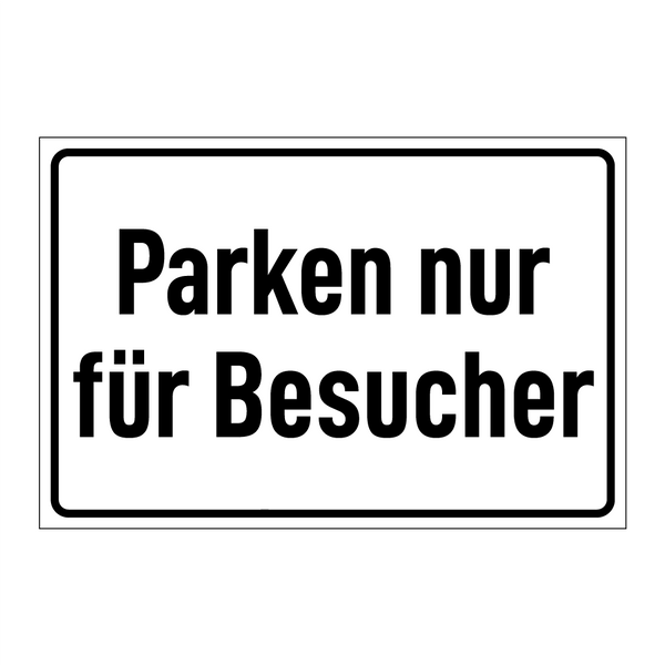 Parken nur für Besucher