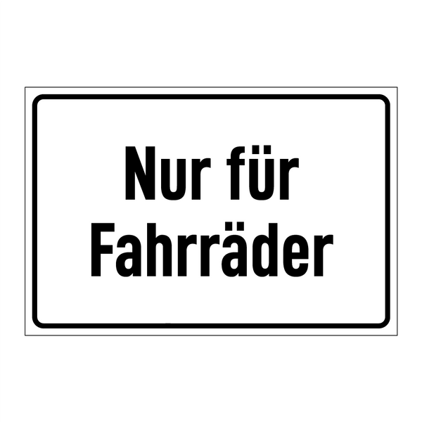 Nur für Fahrräder
