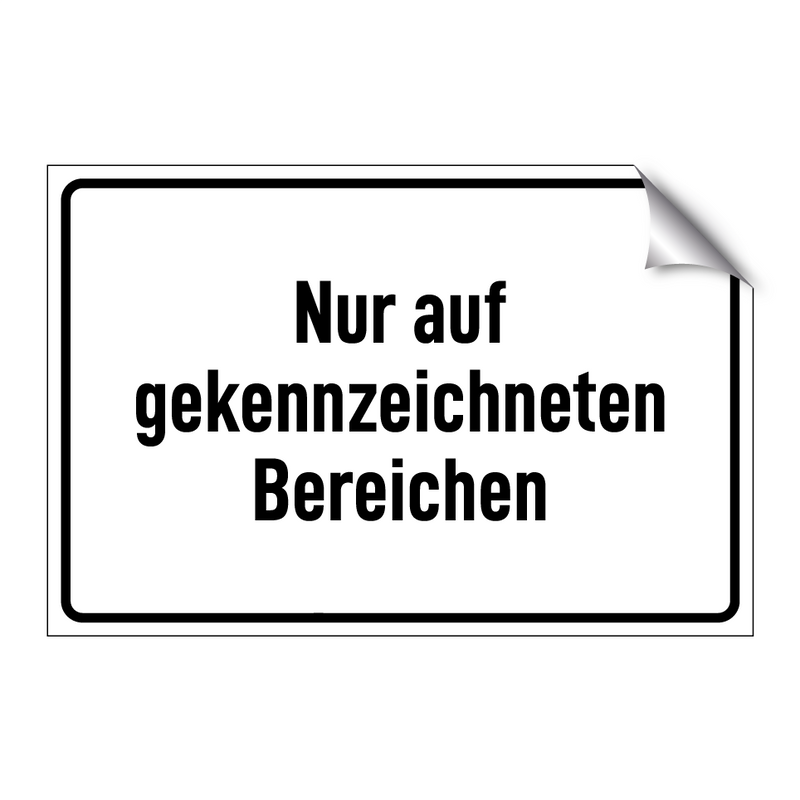 Nur auf gekennzeichneten Bereichen