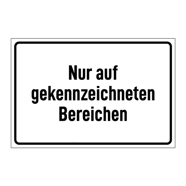 Nur auf gekennzeichneten Bereichen