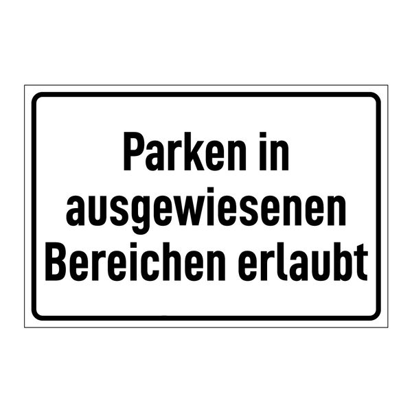 Parken in ausgewiesenen Bereichen erlaubt