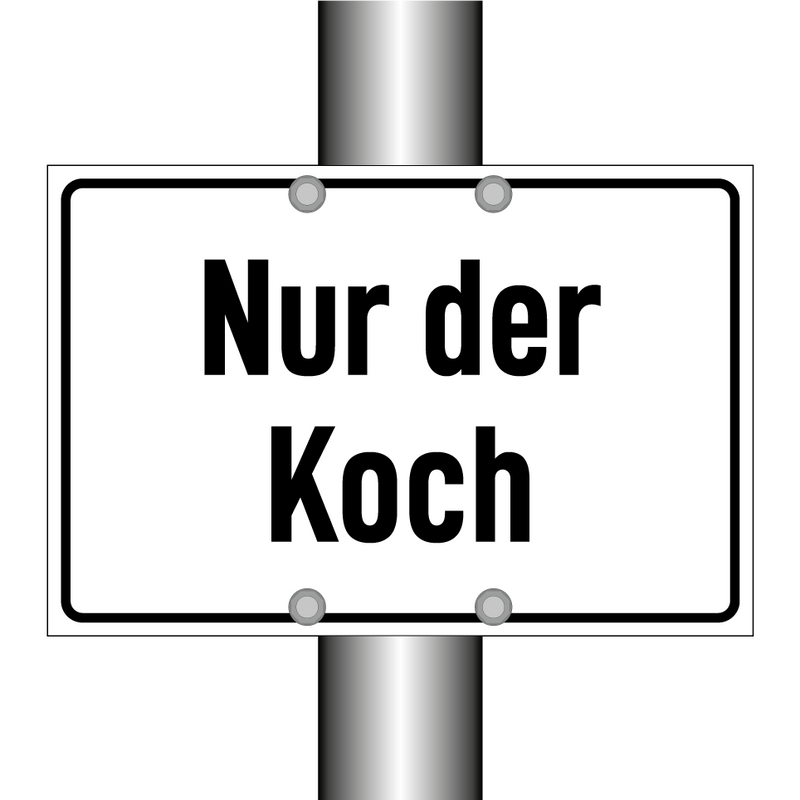 Nur der Koch