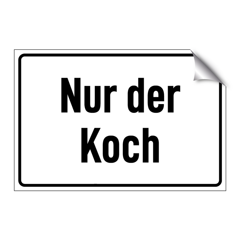 Nur der Koch